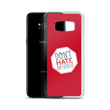 Don't Hate Different (Samsung Case)