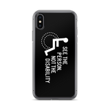See the Person, Not the Disability (Black iPhone Case)