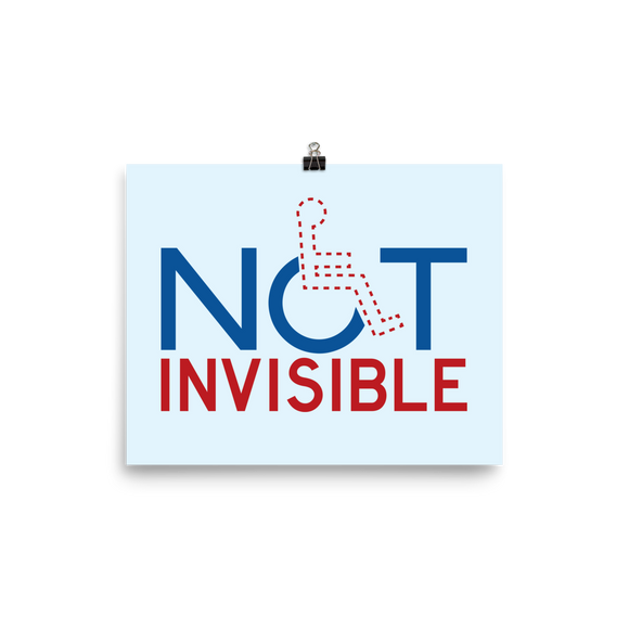 poster not invisible disabled disability special needs visible awareness diversity wheelchair inclusion inclusivity impaired acceptance