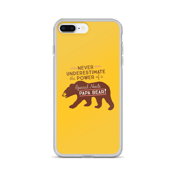 Never Underestimate the power of a Special Needs Papa Bear! iPhone Case