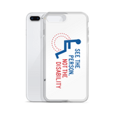 See the Person, Not the Disability (White iPhone Case)