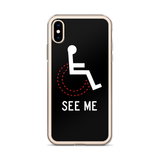 See Me (Not My Disability) Black iPhone Case Unisex