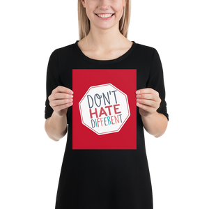 poster Don’t hate different stop inclusiveness discrimination prejudice ableism disability special needs awareness diversity inclusion acceptance