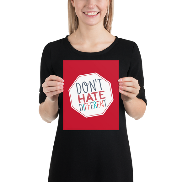 poster Don’t hate different stop inclusiveness discrimination prejudice ableism disability special needs awareness diversity inclusion acceptance