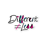 Different Does Not Equal Less (As Seen on Netflix's Raising Dion) Sticker