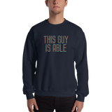 This Guy is Able (Men's Sweatshirt)