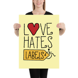 Love Hates Labels (Yellow Poster)