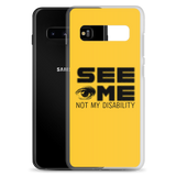 See Me Not My Disability (Halftone) Samsung Case