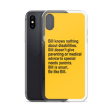 Bill Doesn't Give Parenting or Medical Advice (Special Needs Parent iPhone Case)