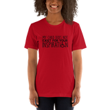 My Child Does Not Exist for your Inspiration (Special Needs Parent Shirt Light Colors)