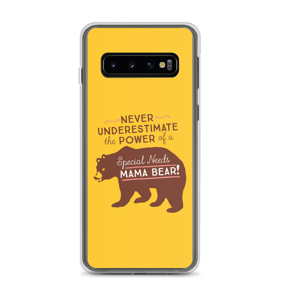 Samsung case Never Underestimate the power of a Special Needs Mama Bear! mom momma parent parenting parent moma mom mommy power