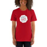 Don't Hate Different (Unisex Shirt)