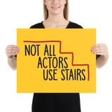 Not All Actors Use Stairs (Poster)