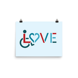 LOVE (for the Special Needs Community) Poster Various Sizes