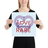 I Love Someone Rare (with a Rare Condition) Poster