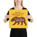 Never Underestimate the power of a Special Needs Papa Bear! Poster