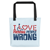 tote bag I love proving people wrong expectations disability special needs awareness wheelchair impaired assumptions
