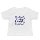 baby shirt my ability to laugh is not impaired fun happy happiness quality of life impairment disability disabled wheelchair positive