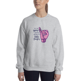 I've Got You Wrapped Around My Little Finger (Sweatshirt)