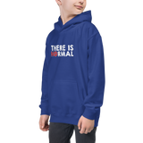 There is No Normal (Text Only Design Kid's Hoodie)