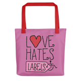 Love Hates Labels (Pink Tote Bag)