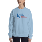 See the Person, Not the Disability (Unisex Sweatshirt Light Colors)