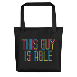 Men's Tote Bag This Guy is Able abled ability abilities differently abled able-bodied disabilities men man disability disabled wheelchair