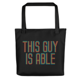 Men's Tote Bag This Guy is Able abled ability abilities differently abled able-bodied disabilities men man disability disabled wheelchair