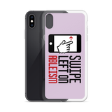 Swipe Left on Ableism (Pink iPhone Case)