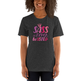 Sass is Never Wasted (Shirt) Pink Colors