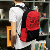 I Don't Exist for Your Inspiration (Red Backpack)