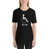 See Me (Not My Disability) Unisex Dark Color Shirts