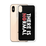 There is No Normal (Text Only Design - iPhone Case)