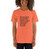 Bill Doesn't Give Parenting or Medical Advice (Special Needs Parent Shirt)