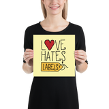 Love Hates Labels (Yellow Poster)