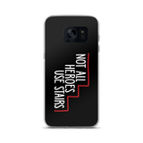 Not All Heroes Use Stairs (Black Samsung Case)