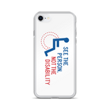 See the Person, Not the Disability (White iPhone Case)