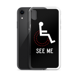 See Me (Not My Disability) Black iPhone Case Unisex