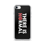 There is No Normal (Text Only Design - iPhone Case)