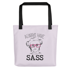 tote bag Always have Sass Sammi Haney Esperanza Netflix Raising Dion fan wheelchair pink glasses sassy disability osteogenesis imperfecta OI