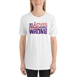 My Child Loves Proving People Wrong (Special Needs Parent Shirt 2-Colors)