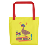 It's OK to be an Odd Duck! Tote Bag (Men's Colors)