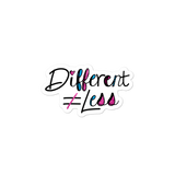 sticker Different Does Not Equal Less Netflix Raising Dion Esperanza Sammi Haney #DDNEL disability inclusion wheelchair awareness