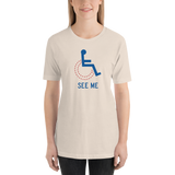 See Me (Not My Disability) Unisex Light Color Shirts