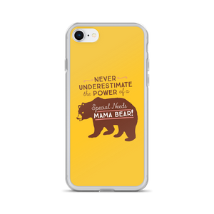 Never Underestimate the power of a Special Needs Mama Bear! iPhone Case