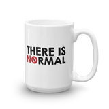 There is No Normal (Text Only Design) Mug