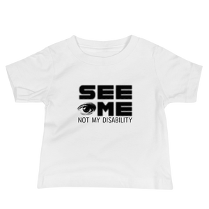 baby shirt See me not my disability wheelchair invisible acceptance special needs awareness diversity inclusion inclusivity 