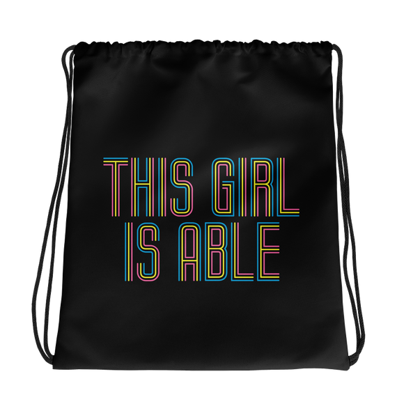 drawstring bag This Girl is Able abled ability abilities differently abled able-bodied disabilities girl power disability disabled wheelchair