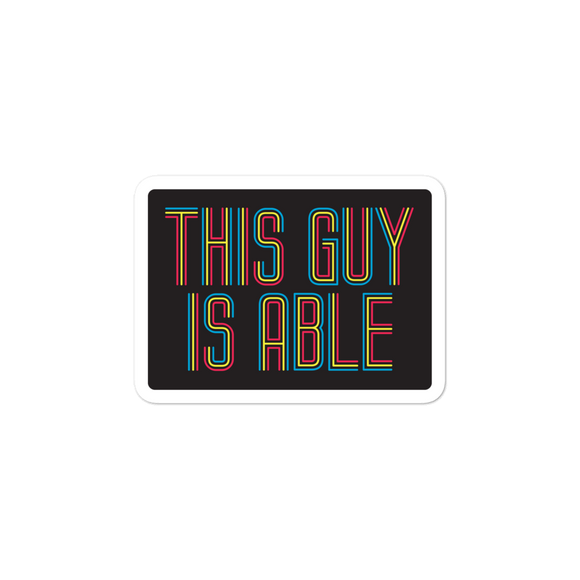 men's sticker This Guy is Able abled ability abilities differently abled able-bodied disabilities men man disability disabled wheelchair