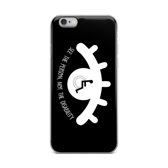 iPhone case see the person not the disability wheelchair inclusion inclusivity acceptance special needs awareness diversity